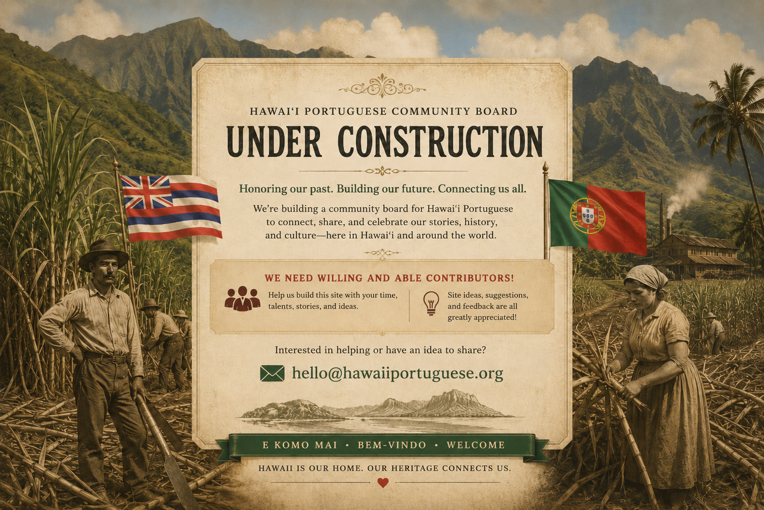 Hawaii Portuguese Community Board under construction poster with Hawaii and Portugal flags, plantation workers, and a request for contributors and site ideas.
